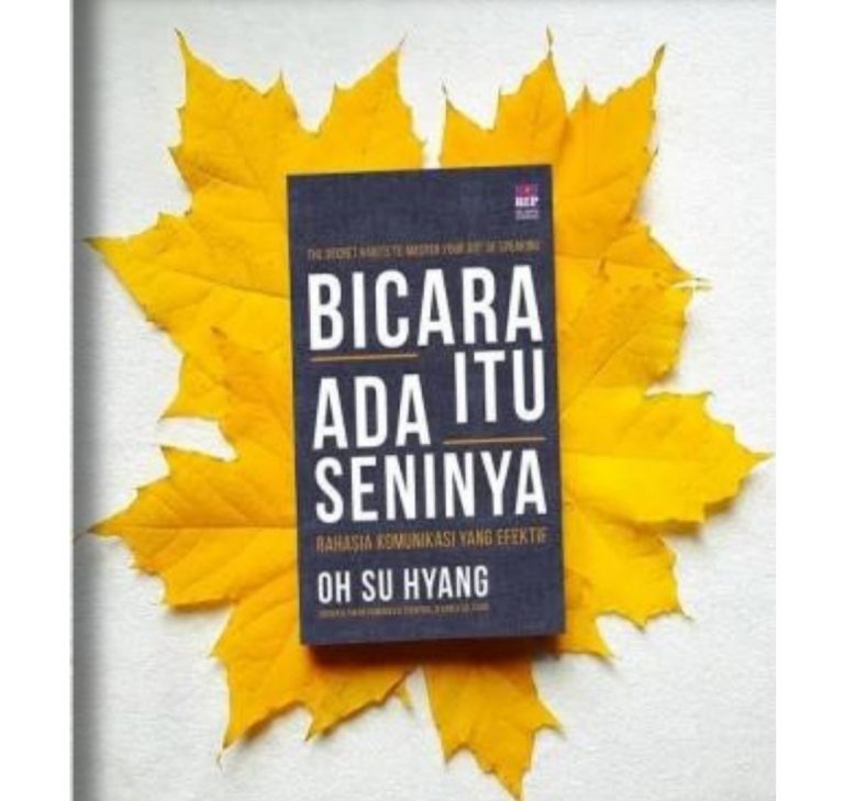 Resume Buku : Berbicara Itu ada Seninya